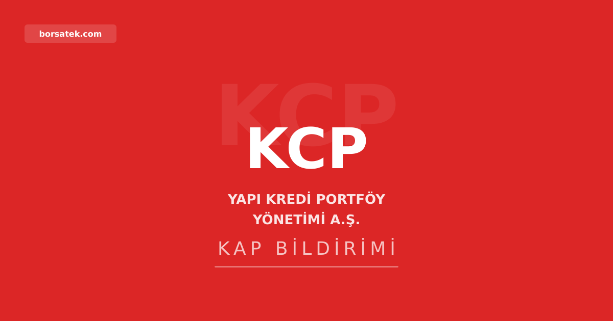 Yapฤฑ Kredi Portfรถy yรถnetim kadrosunu aรงฤฑkladฤฑ Borsatek