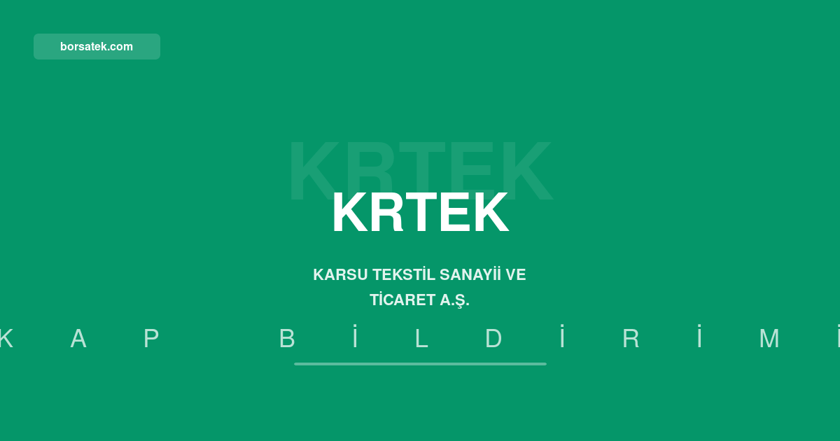 Karsu Tekstil'in sermaye artฤฑrฤฑmฤฑ izahnamesi SPK tarafฤฑndan onaylandฤฑ Borsatek