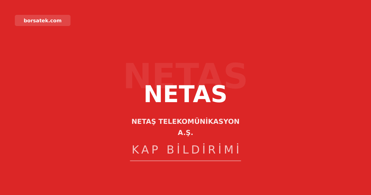 Netaล kar payฤฑ daฤฤฑtmama kararฤฑnฤฑ genel kurulda onayladฤฑ Borsatek