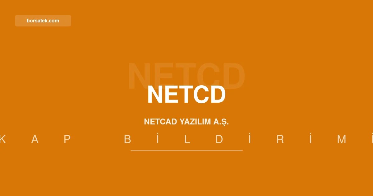 Netcad Yazılım, sermaye artırımından elde edilen fonun kullanımına ilişkin raporu yayımladı Borsatek