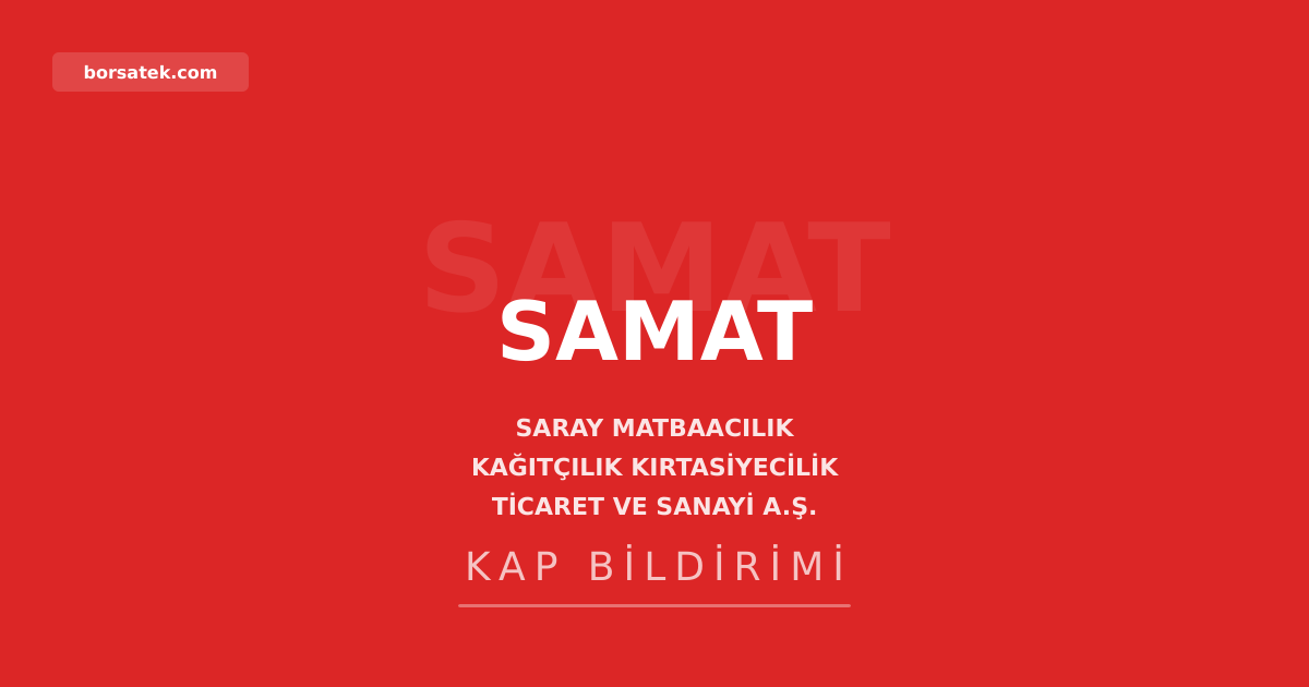 Saray Matbaa'nฤฑn 2025 yฤฑlฤฑ olaฤan genel kurulu 30 Temmuz'da Borsatek