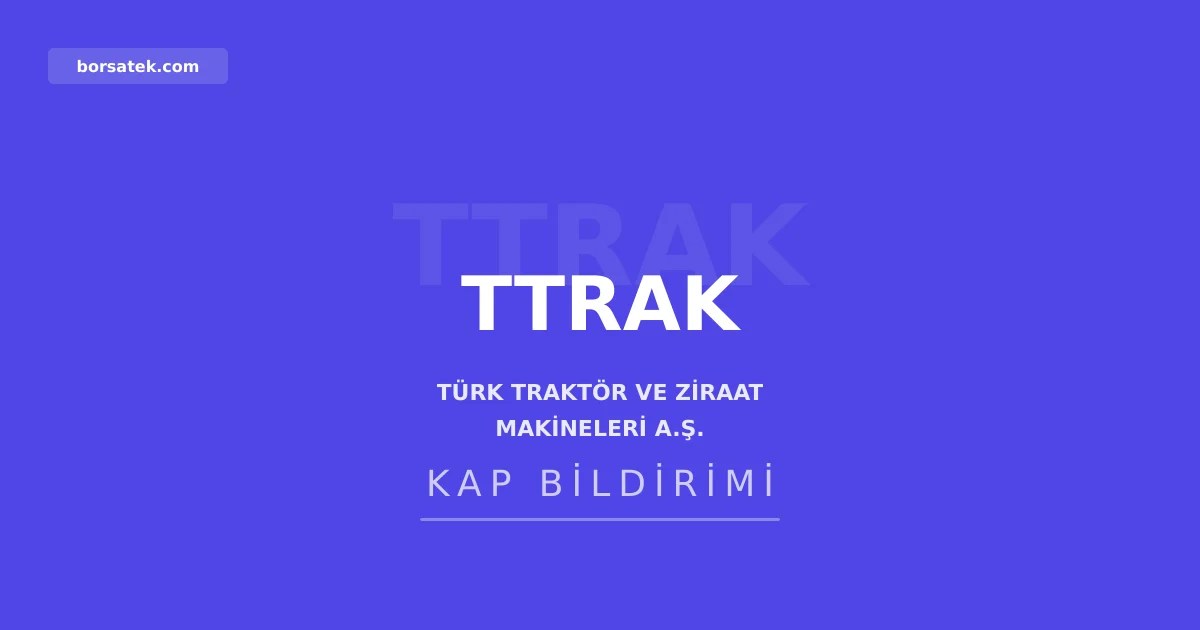 Tรผrk Traktรถr'de 12 iล gรผnรผ รผretim durdu Borsatek