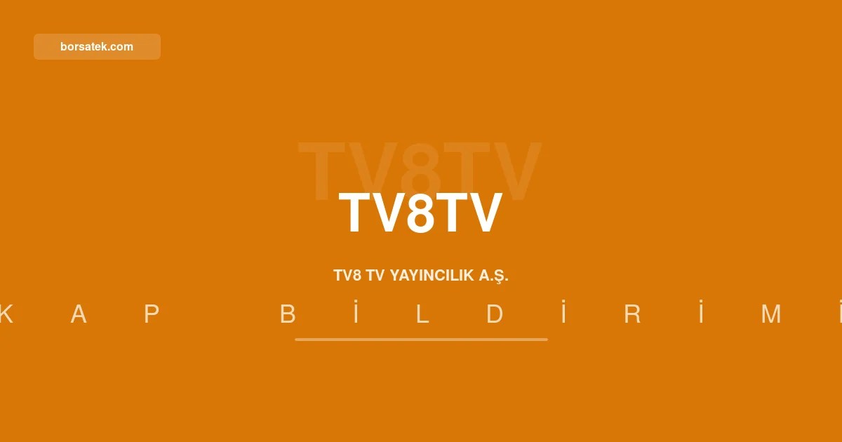 TV8 TV Yayฤฑncฤฑlฤฑk'ฤฑn varlฤฑklarฤฑ 7,3 milyar TL'ye gerilerken รถzkaynaklar 1,6 milyar TL'ye indi Borsatek