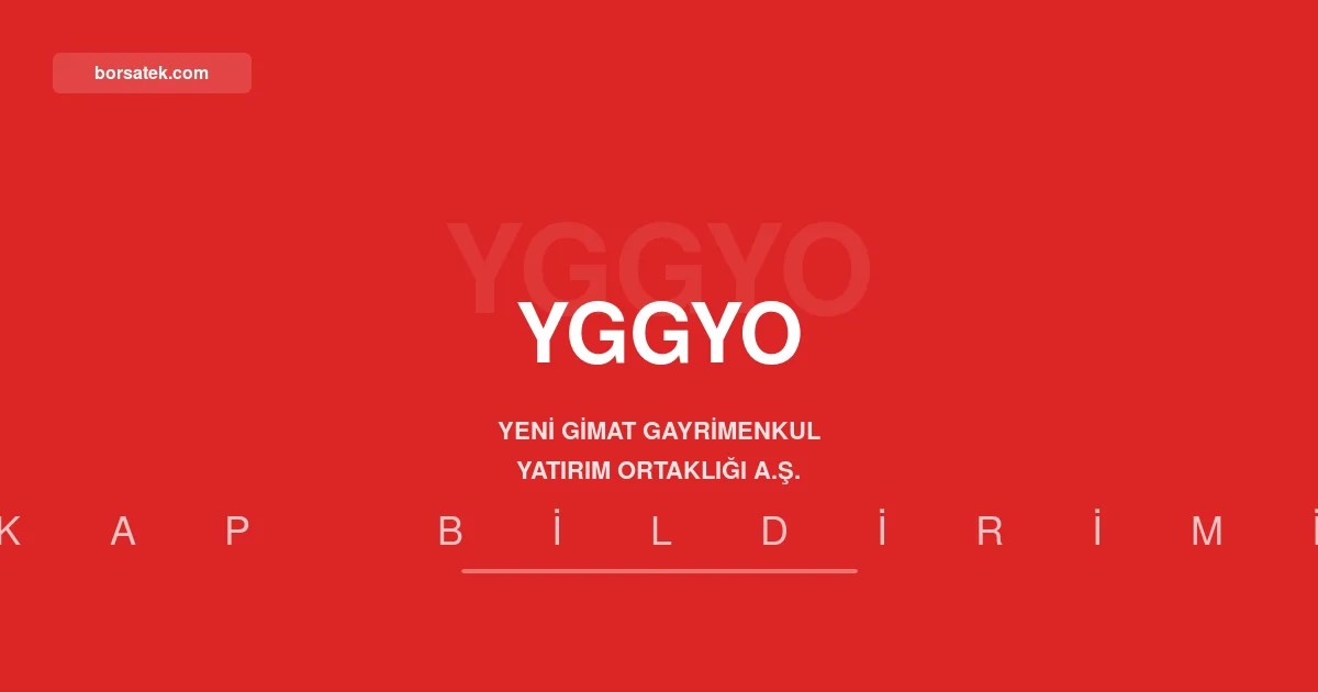 Yeni Gimat GYO'nun toplam varlฤฑklarฤฑ 29,74 milyar TL'ye geriledi Borsatek