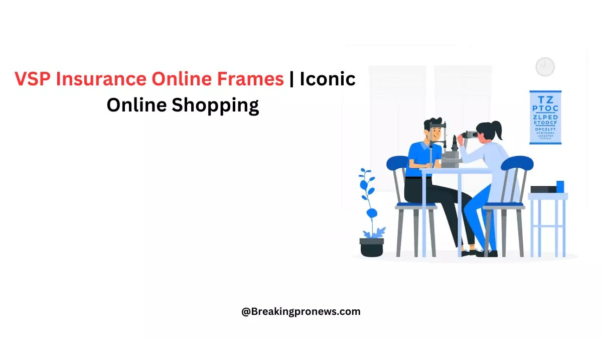 VSP Insurance Online Frames