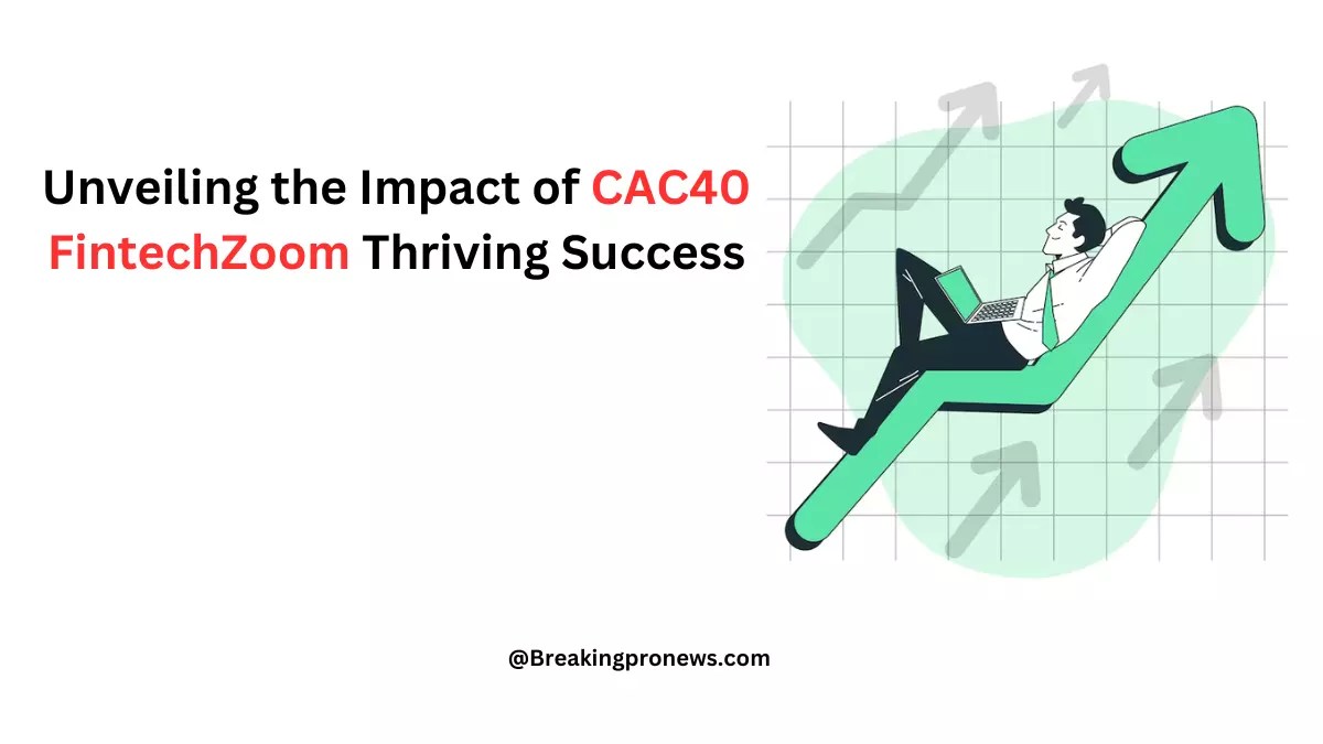 CAC40 FintechZoom