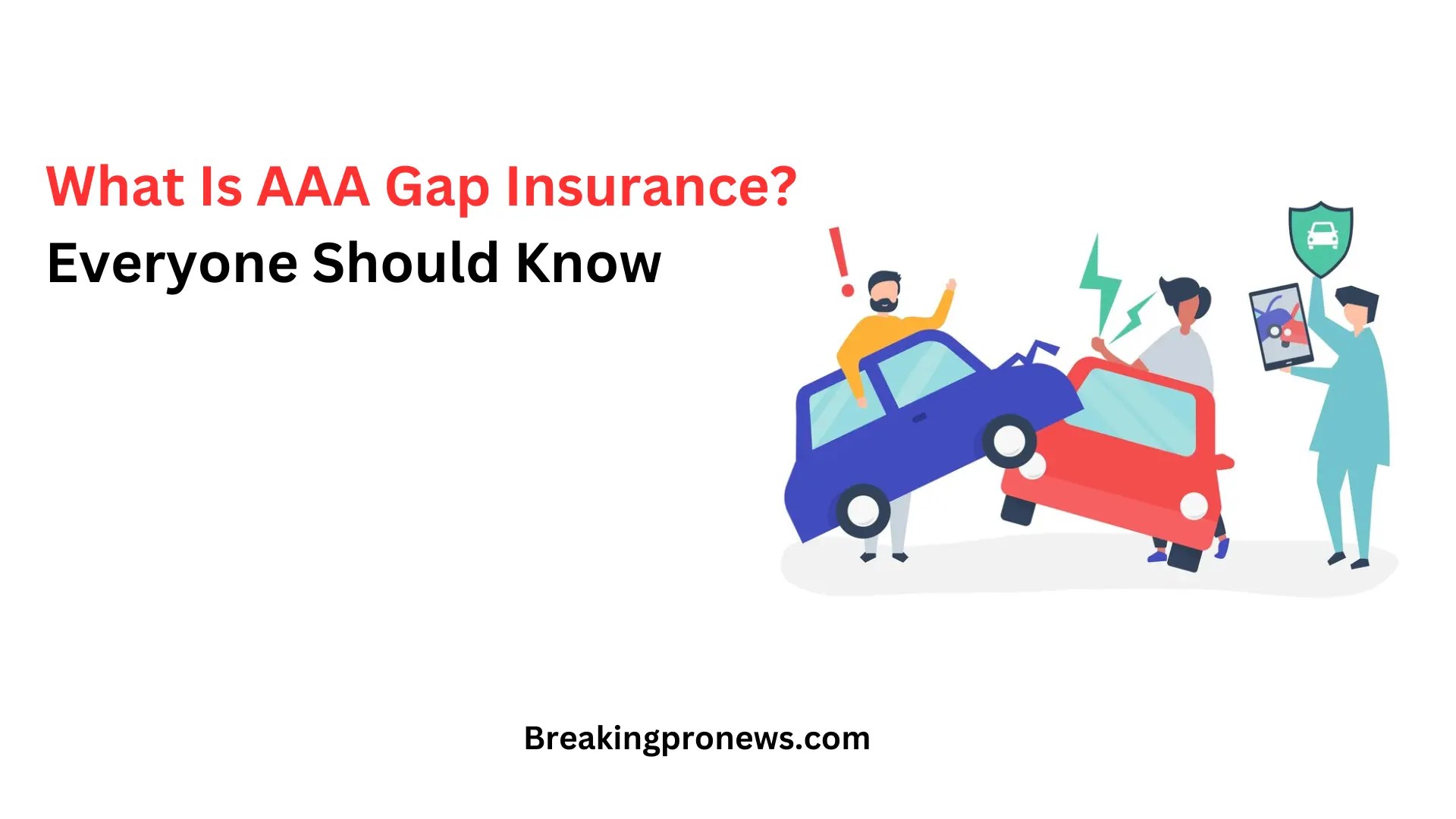 What Is AAA Gap Insurance? Everyone Should Know