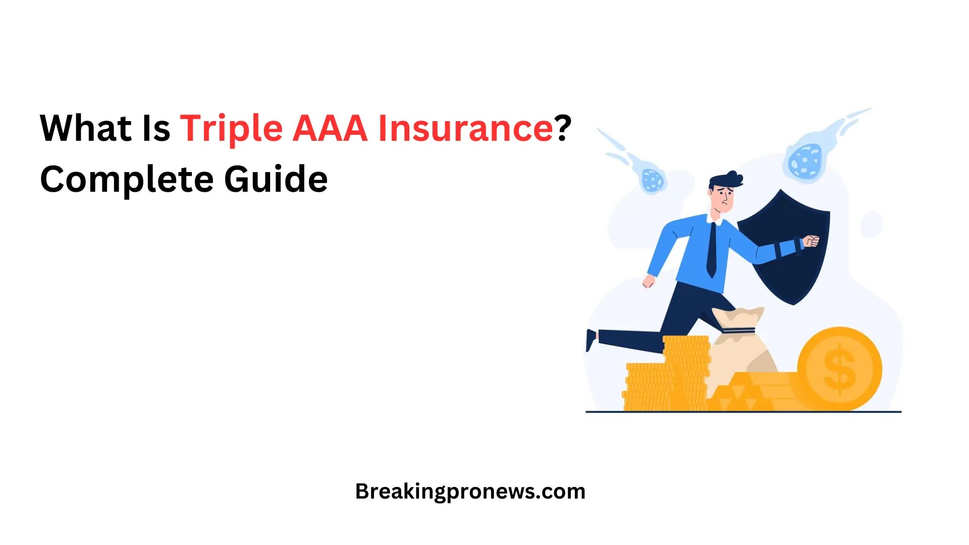 What Is Triple AAA Insurance? Complete Guide