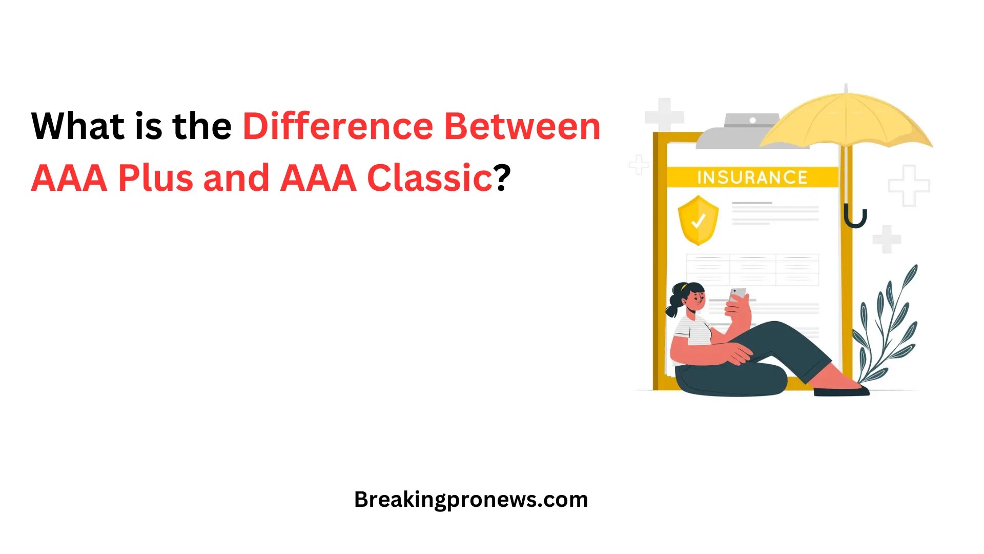 What is the Difference Between AAA Plus and AAA Classic?