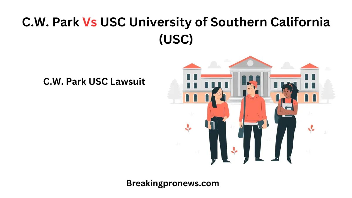 C.W. Park USC Lawsuit