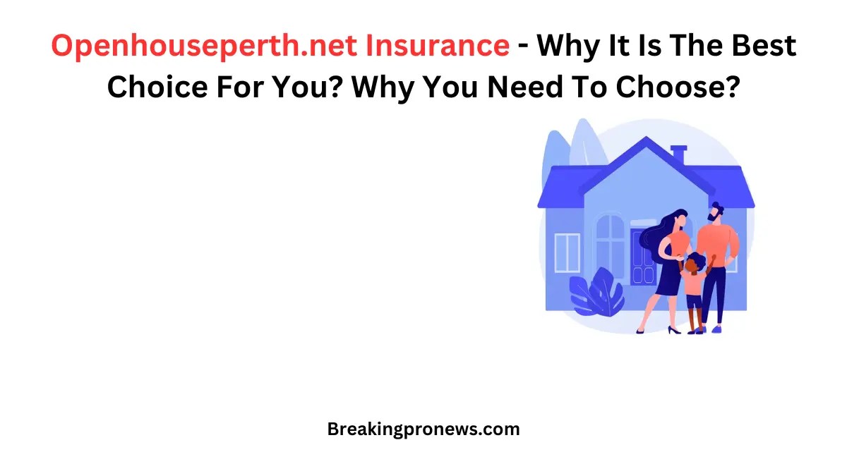 Openhouseperth.net Insurance