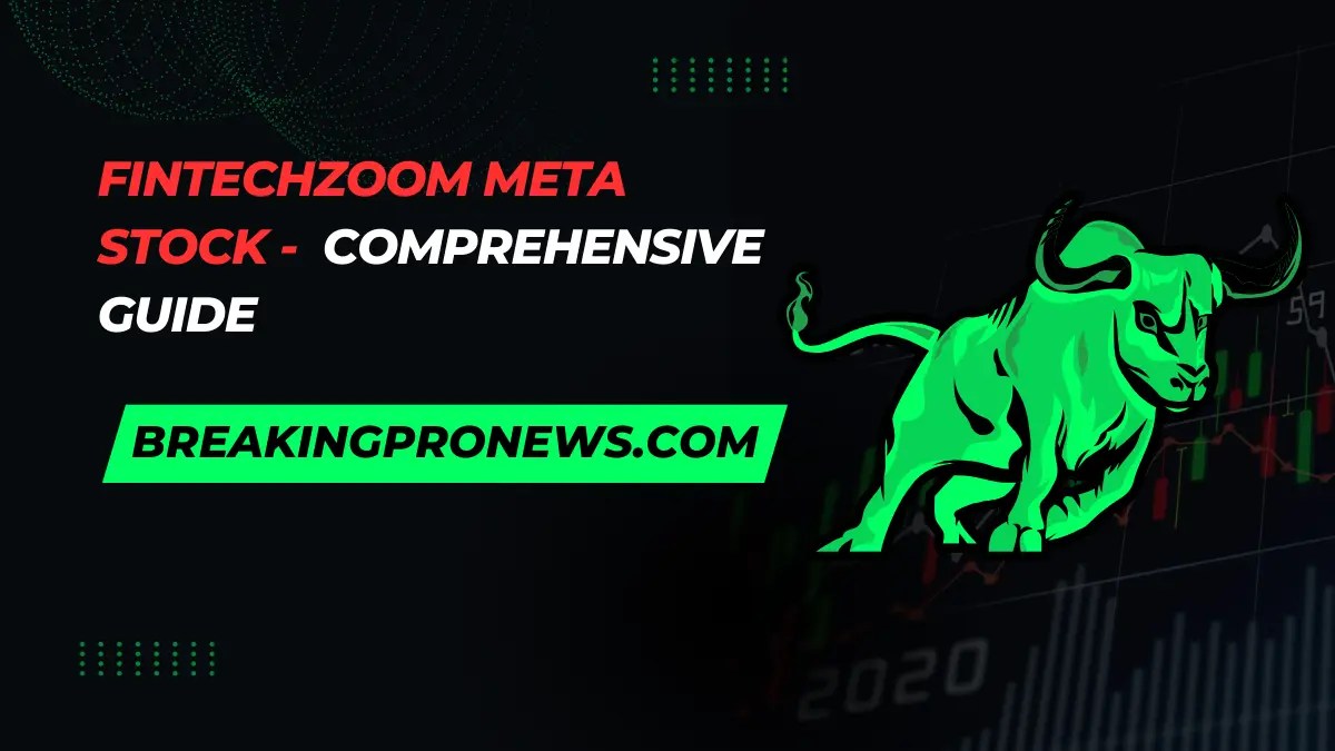 Fintechzoom Meta Stock