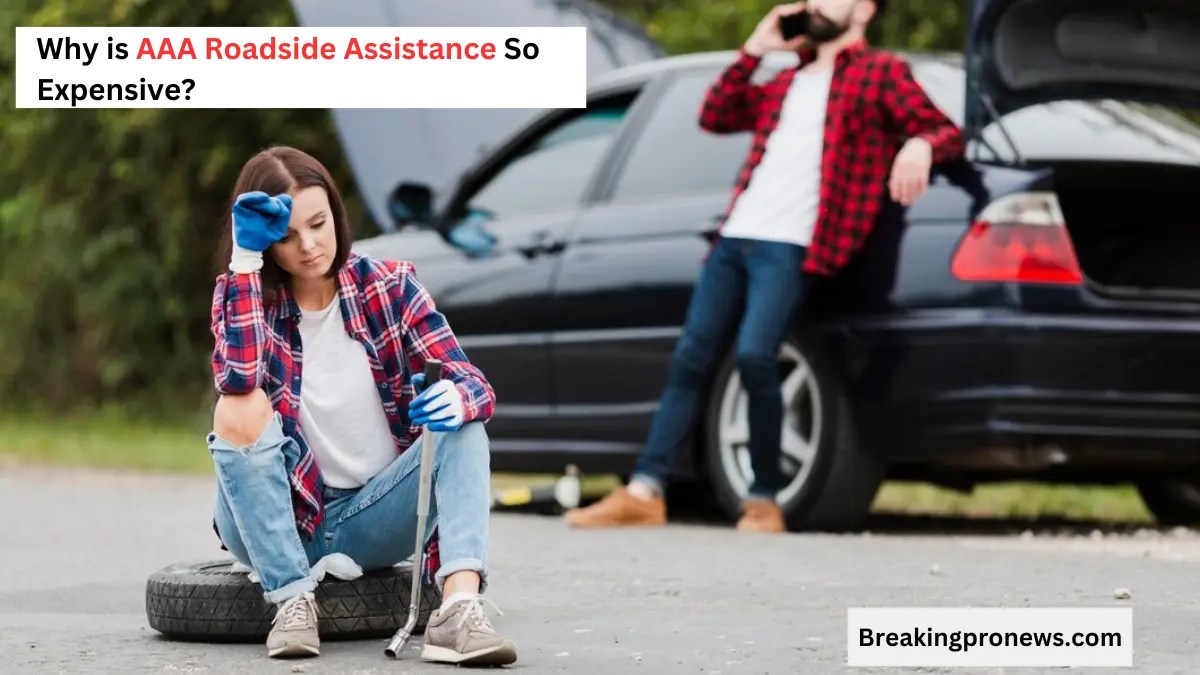 Why is AAA Roadside Assistance So Expensive?