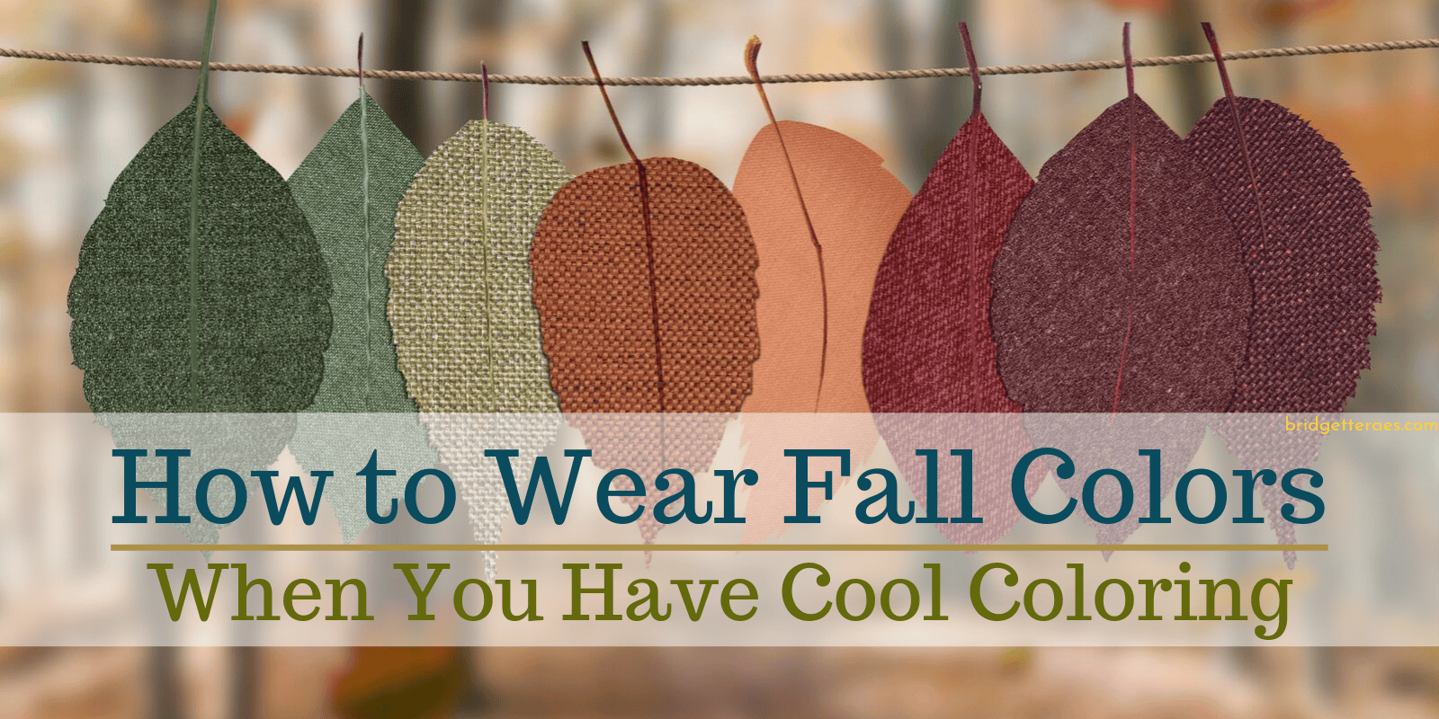 How to wear fall colors when you have cool coloring