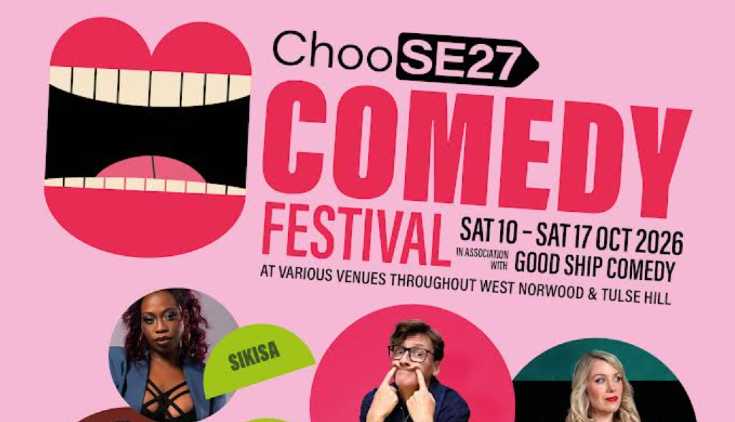 The ChooSE27 Comedy Festival returns to West Norwood on the 10th -17th Oct 2026