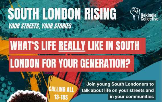 South London Rising: Your Streets Your Stories – free day for 13-18 year olds to talk about their life