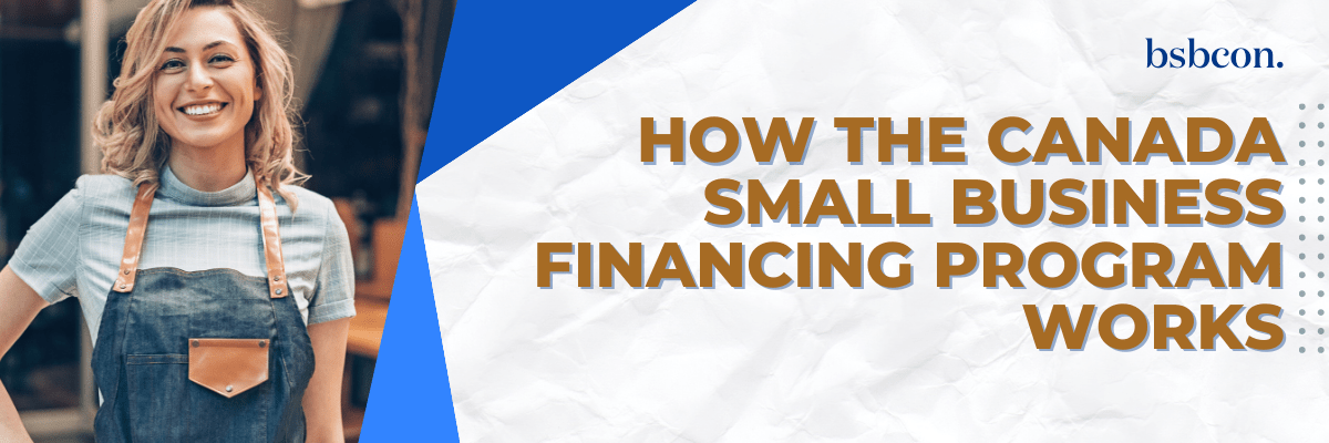 Canada small business financing program (csbfp)