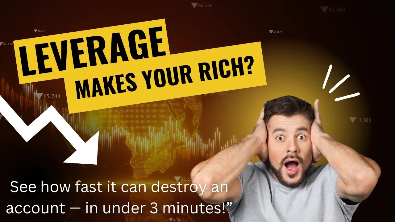 “Think leverage makes you rich