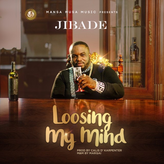 Jibade - Loosing My Mind