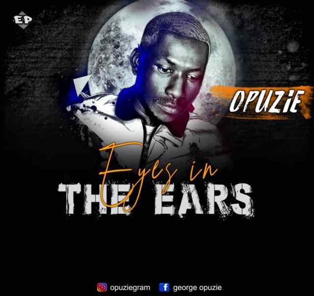 Opuzie - Eyes In My Ears (EP)