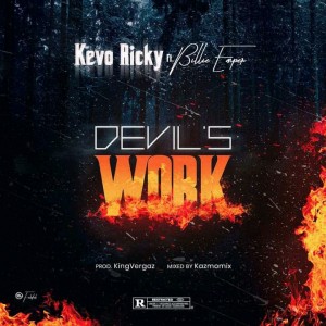 DOWNLOAD: Kevo Ricky Ft. Billie Emper – Devil's Work Mp3/Video » TrendJamz