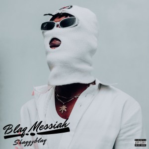 ALBUM: Shaggy Blaq - Blaq Messiah