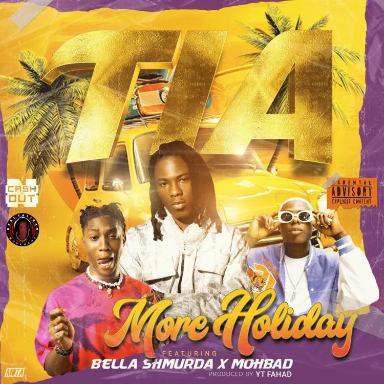 tia more holiday ft bella shmurda mohbad