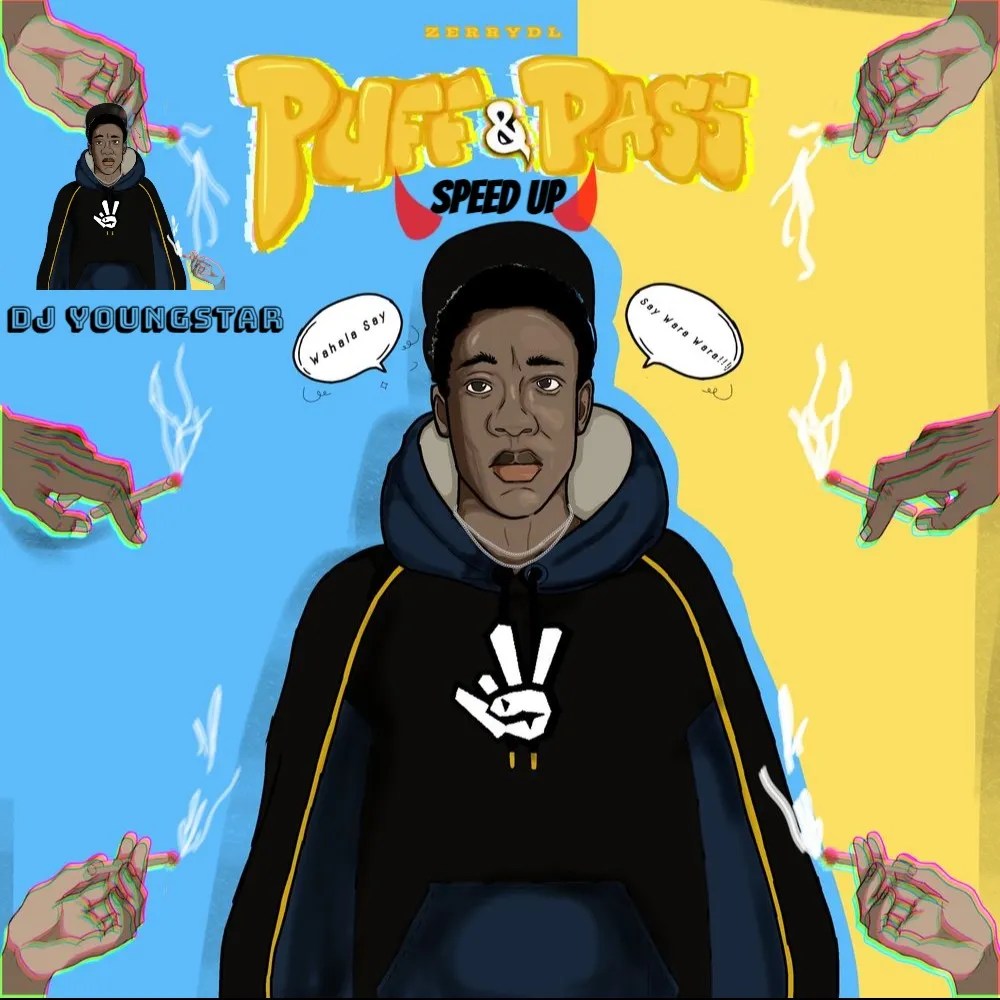 Zerry dl – Puff & Pass (Speed Up)