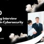 Top 20 Networking Interview Questions In Cybersecurity