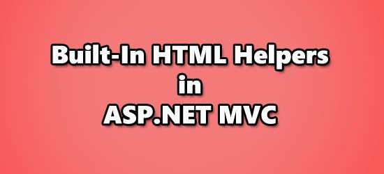 Working With Built In Html Helper Classes In Asp Net Mvc It Tutorials With Example - 8K Sunset Arts for Desktop