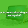 How To Create Elearning With Powerpoint?