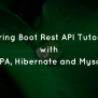 Spring Boot, MySQL, JPA, Hibernate Restful CRUD API Tutorial | CalliCoder