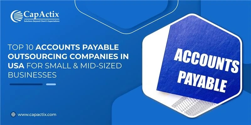 Top 10 Accounts Payable Outsourcing Companies in USA for Small & Mid-Sized Businesses