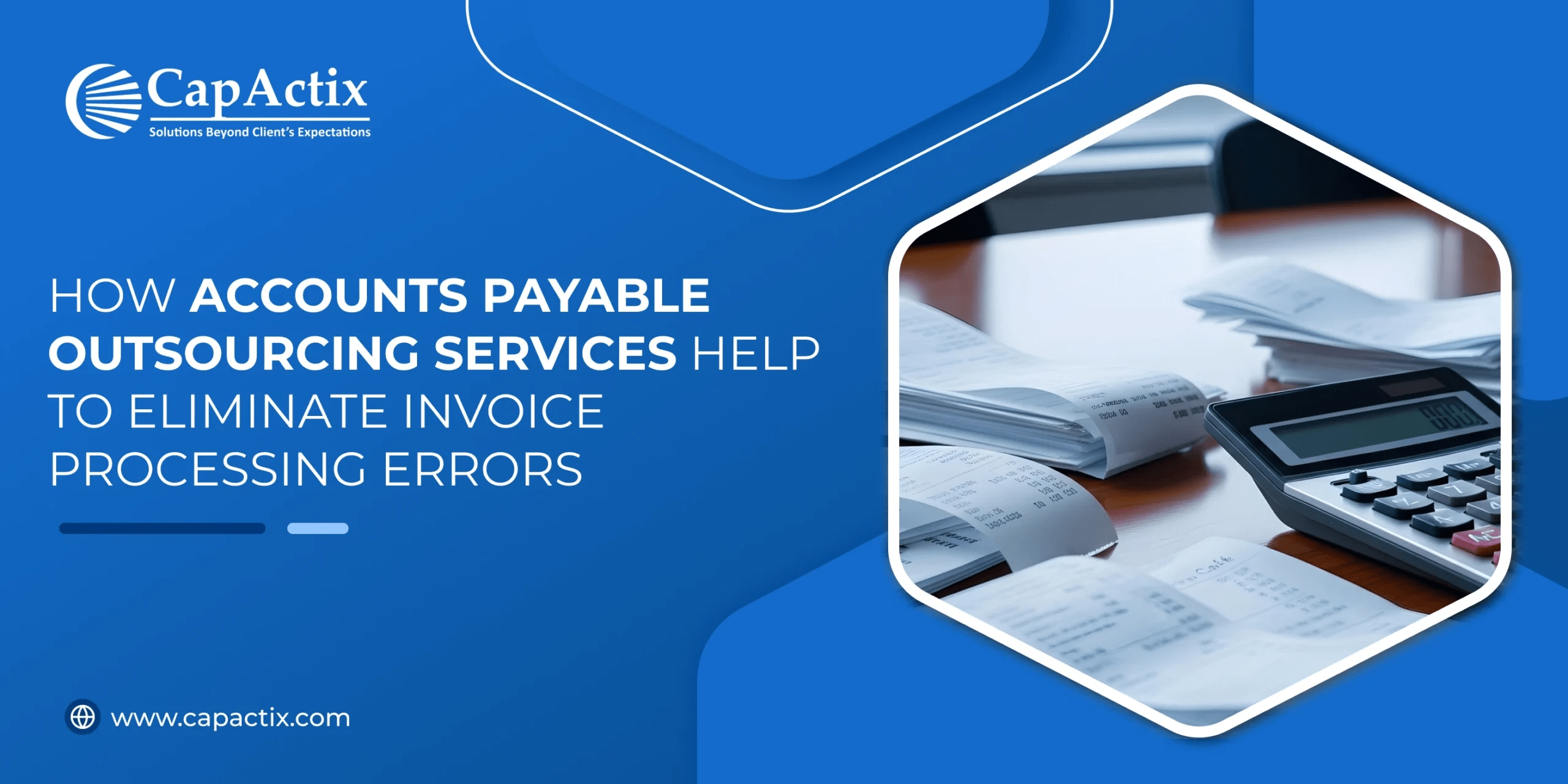 How Accounts Payable Outsourcing Services Help to Eliminate Invoice Processing Errors