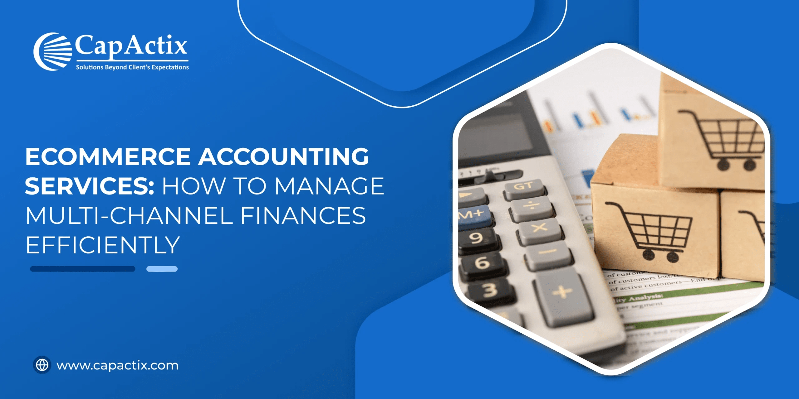 eCommerce Accounting Services: How to Manage Multi-Channel Finances Efficiently