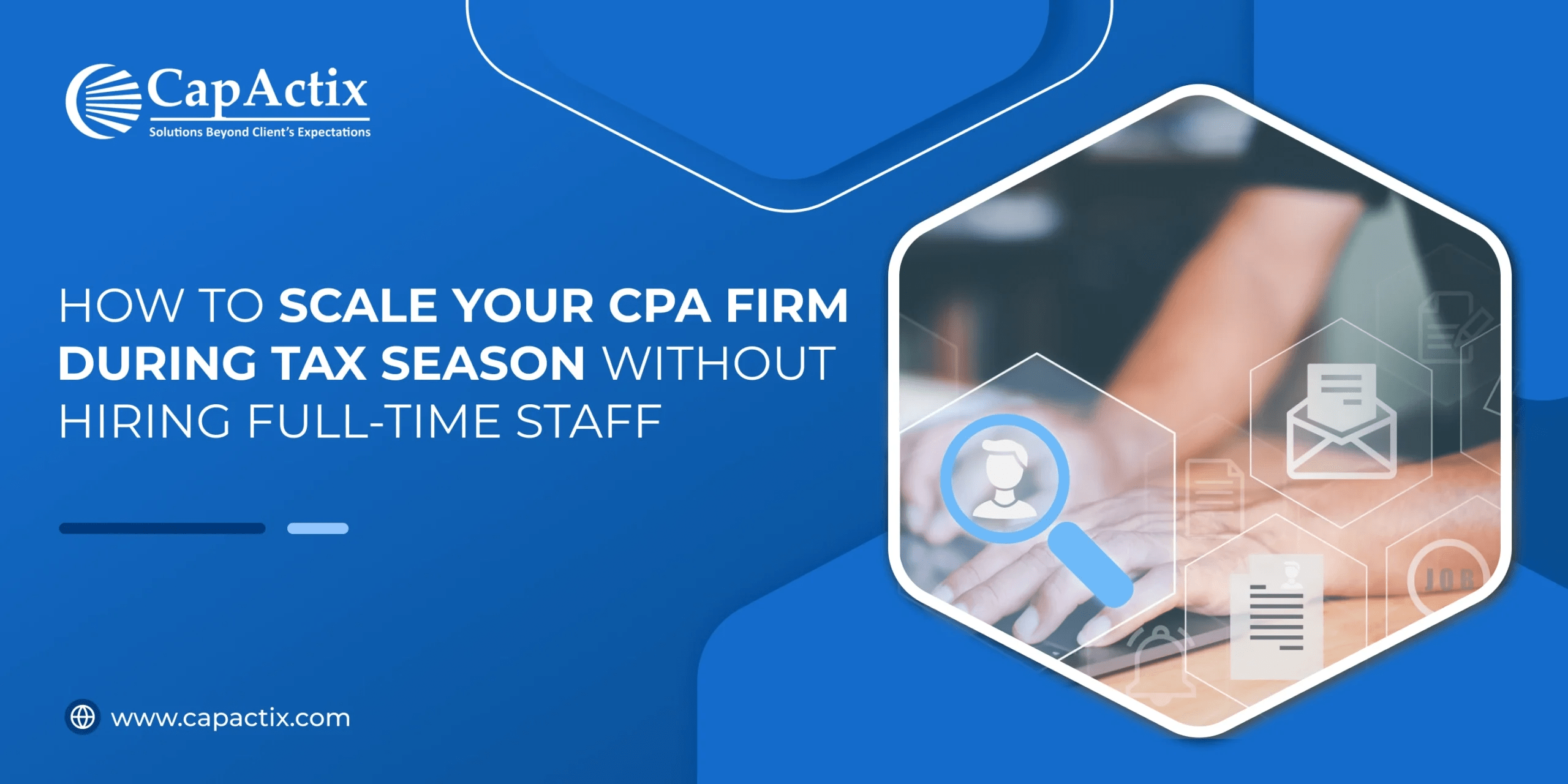 How to Scale Your CPA Firm During Tax Season Without Hiring Full-Time Staff