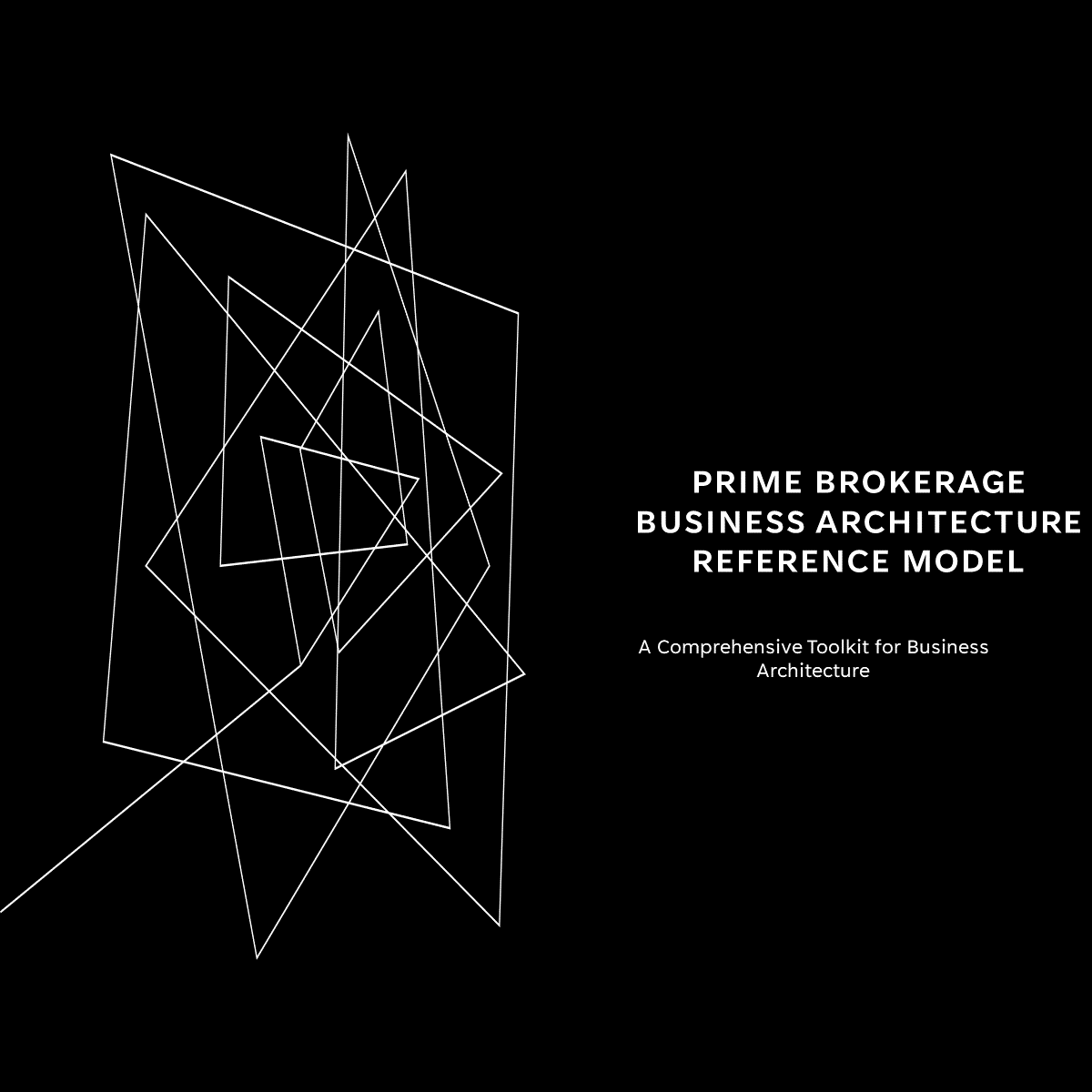 Prime brokerage business architecture reference model