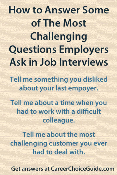 Many were content with the life they lived and items they had, while others were attempting to construct boats to. Answering Difficult Interview Questions