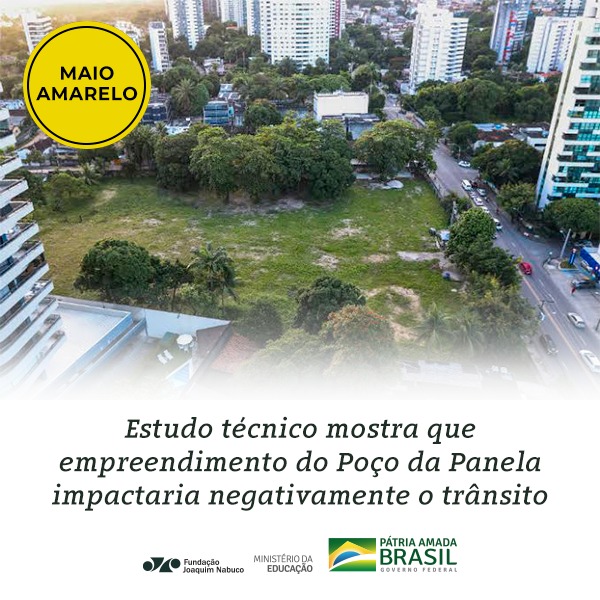 Estudo técnico mostra que empreendimento no Poço da Panela impactaria negativamente trânsito