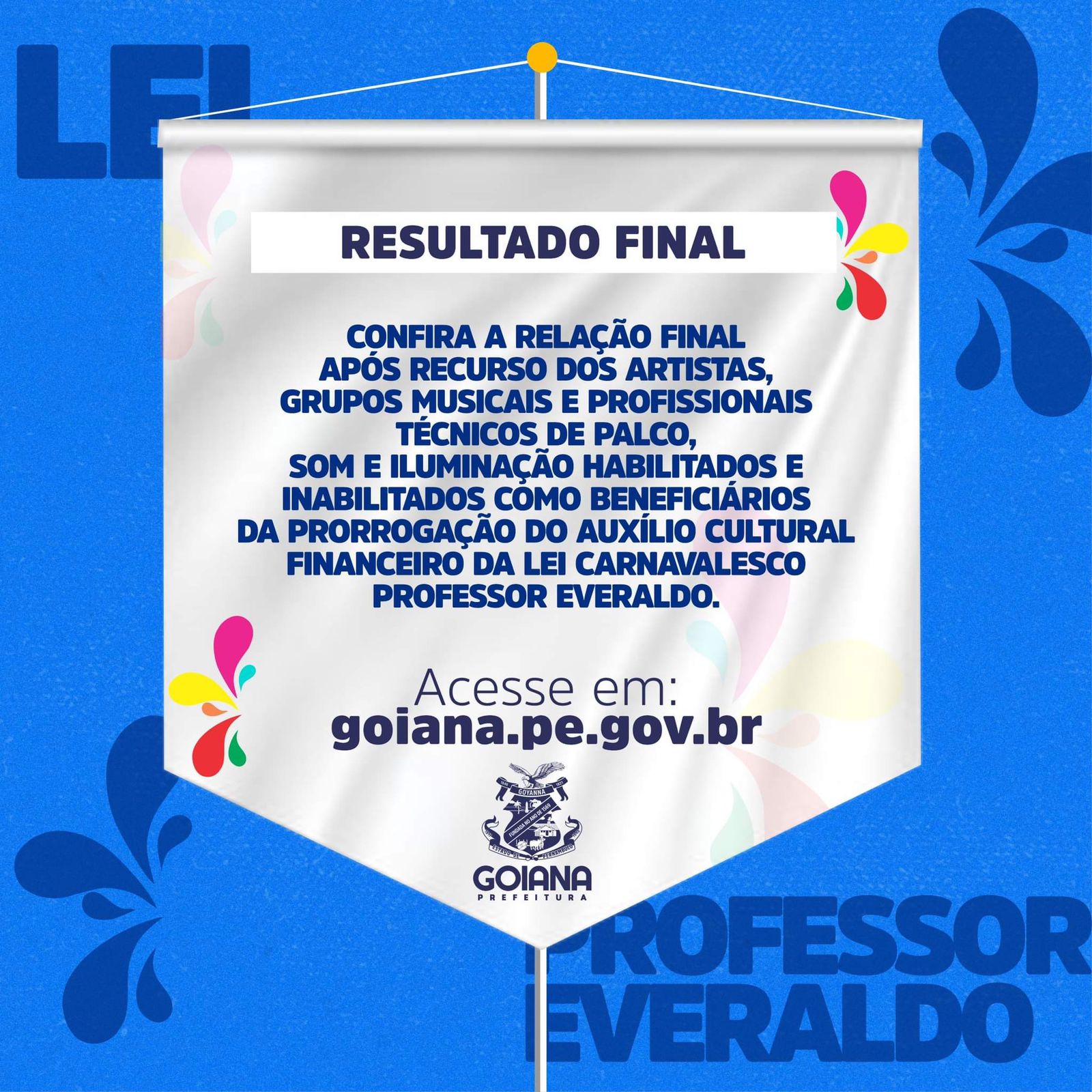 Prefeitura de Goiana anuncia resultado final da lei Carnavalesco professor Everaldo