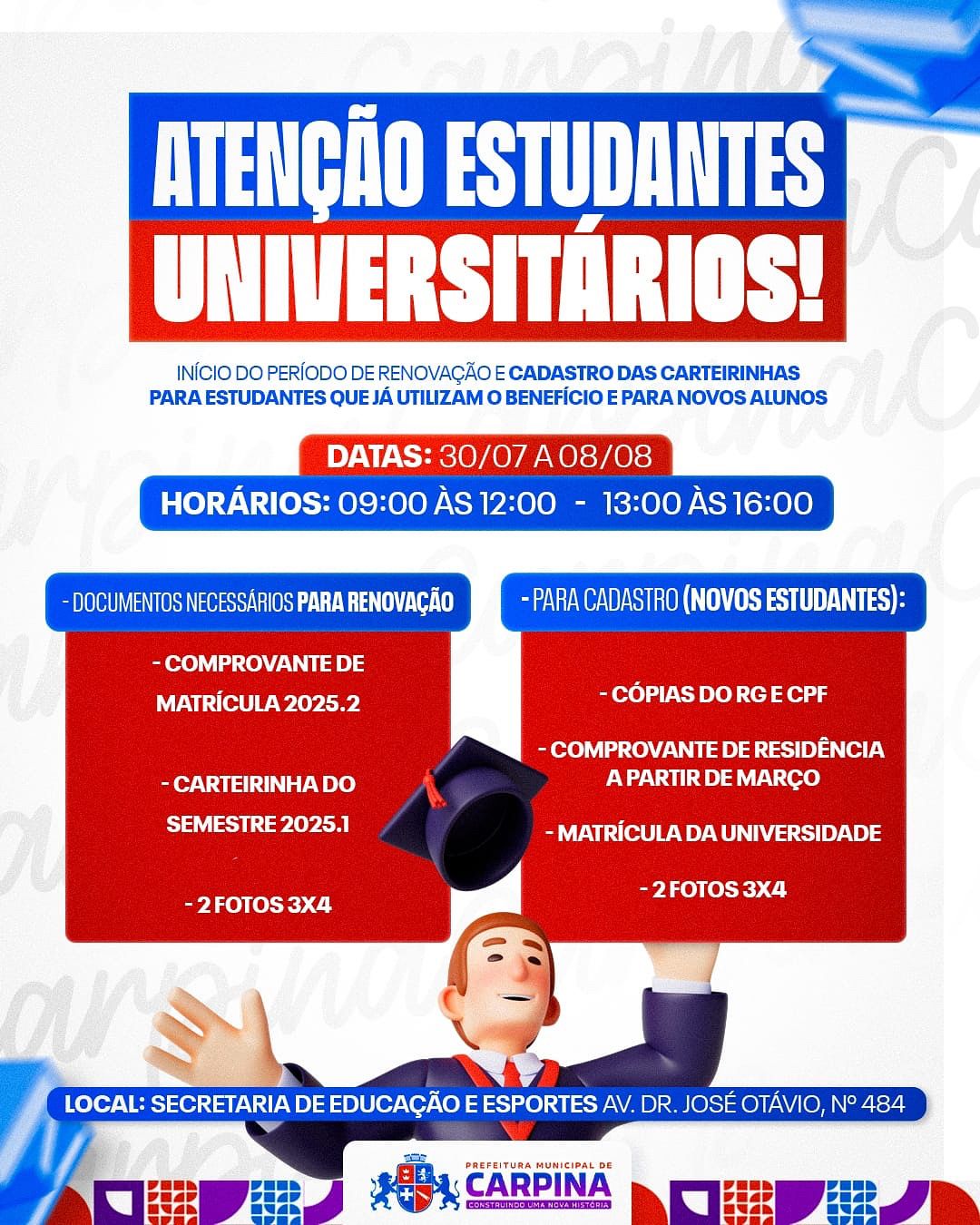 ATENÇÃO, ESTUDANTES UNIVERSITÁRIOS!