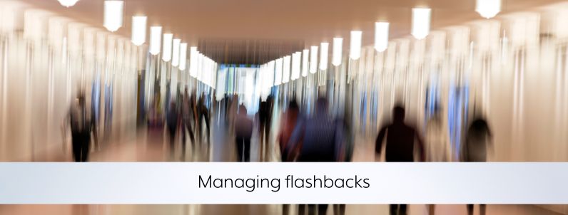 Managing flashbacks