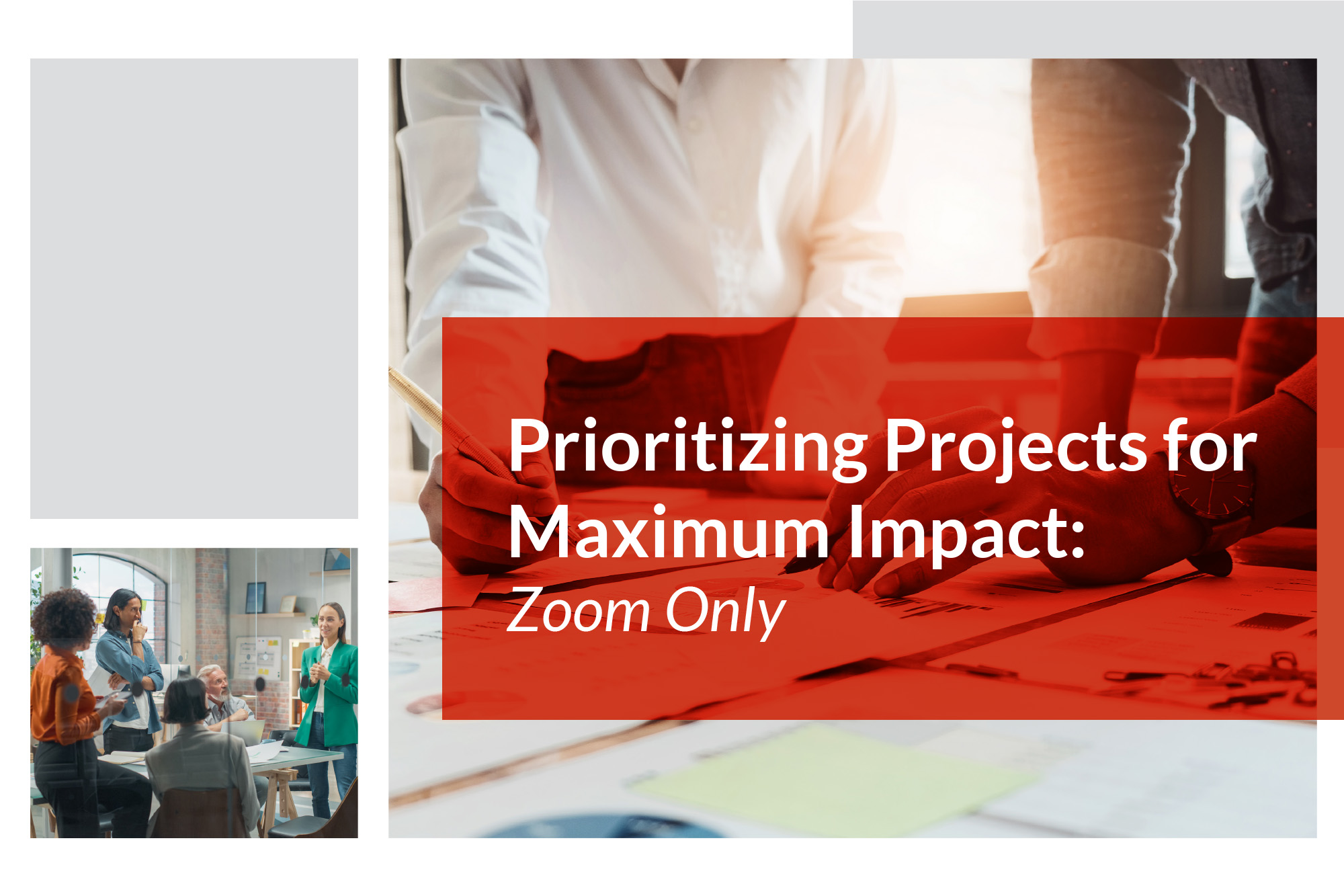 ‘prioritizing projects for maximum impact’ offered via zoom through