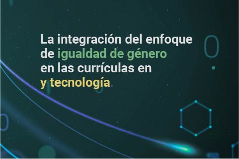 ¿Qué opinan los y las docentes universitarios/as sobre la incorporación del enfoque de igualdad de género en los contenidos curriculares de materias vinculadas con la ciencia y la tecnología?