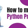 How To Master Python Programming? | Python Programming