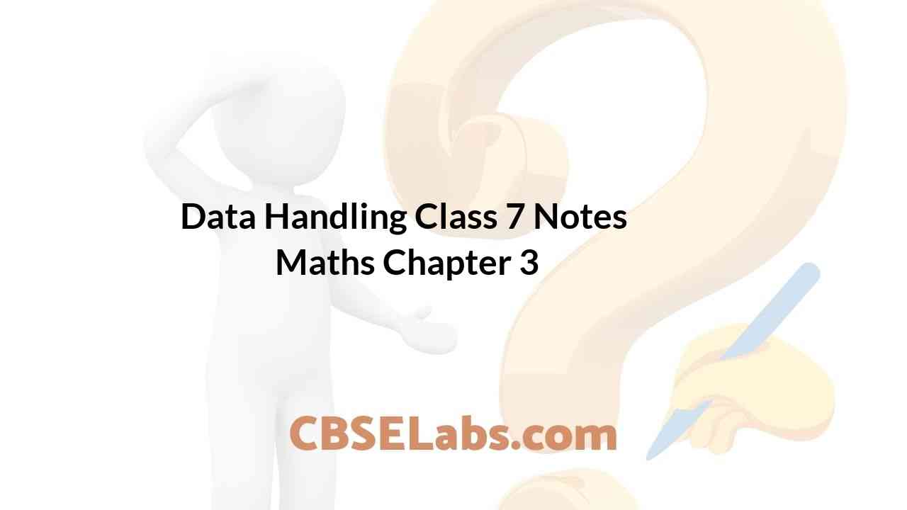 Data Handling Class 7 Notes Maths Chapter 3