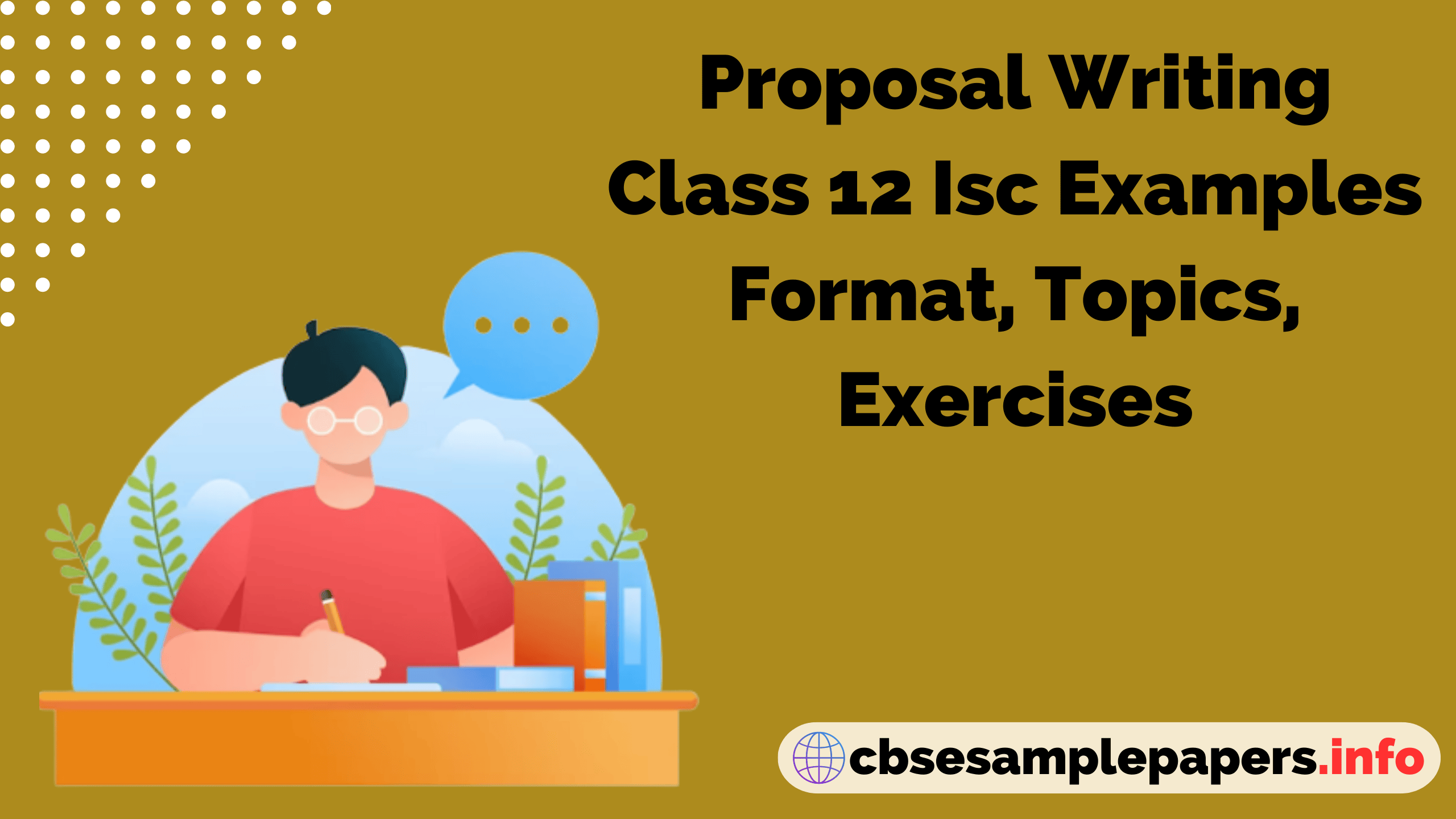 Proposal Writing Class 12 Isc Examples Format, Topics, Exercises - CBSE ...