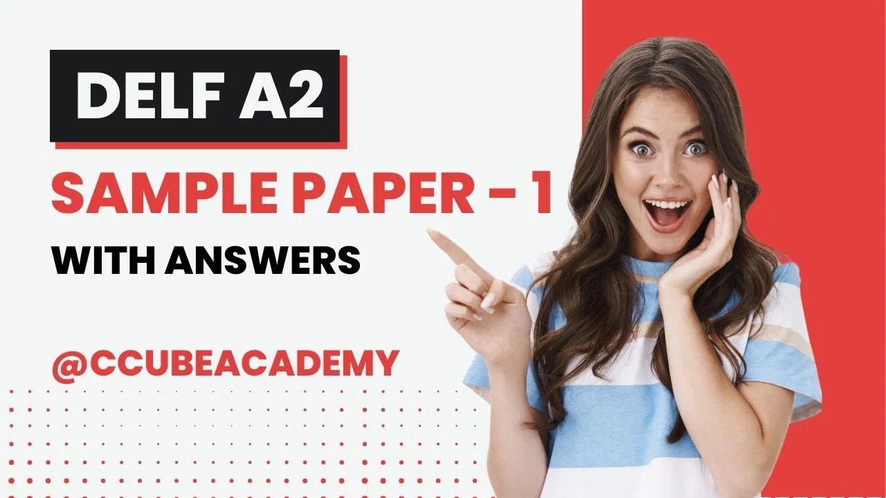 Read more about the article DELF A2 Sample Papers with Answers | DELF Past Exam Papers PDF