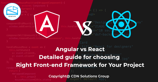 Angular V/s React - A Detailed Guide For Choosing The Right Front End ...
