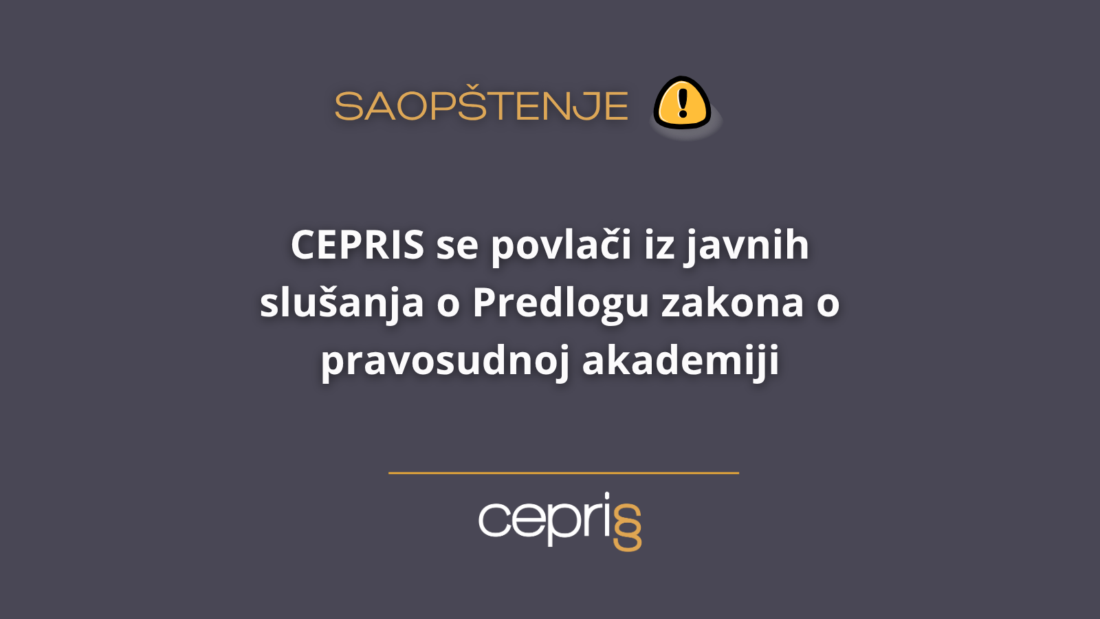 CEPRIS se povlači iz javnih slušanja o Predlogu zakona o pravosudnoj akademiji
